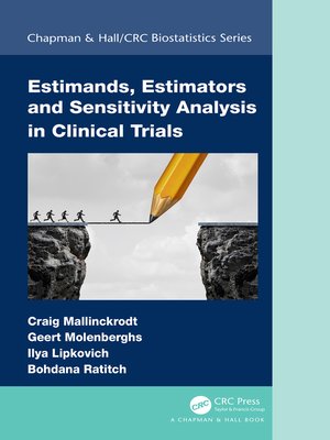 cover image of Estimands, Estimators and Sensitivity Analysis in Clinical Trials